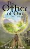 [The Lythiann Chronicles 01] • The Other of One · Book One